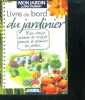 Livre de bord du jardinier - bien choisir, acheter et utiliser plantes et produits du jardin. Daniel Puiboube