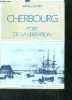Cherbourg port de la liberation. LEPOTIER amiral