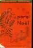 Bibliotheque enfantine N°3 pere noel. COLLECTIF