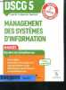 DSCG 5 Management des systèmes d'information Manuel - 2e éd. reforme expertise comptable- savoirs et competences, cours complet, 60 exercices et 25 ...