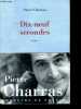 Dix-neuf secondes - roman. Pierre Charras