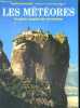 Les meteores un guide complet des monasteres. NIKONANOS nikos professeur d'archeologie byzantine