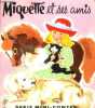 Miquette et ses amis - Serie mini contes. DANIKA, WENDLAND camilla