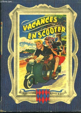 Vacances en scooter - Bibliotheque rouge et bleu N°18. SABRAN JEAN, guy sabran