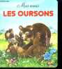 Mes amis Les oursons. Beaujard yves
