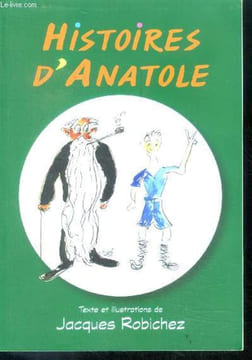 Histoires d'anatole. ROBICHEZ jacques