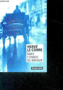 Dans l'ombre du brasier