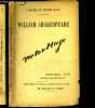 William Shakespeare - lot de 2 fascicules : N°1 +N°5 : incomplet. HUGO Victor