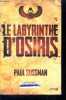 Le labyrinthe d'osiris - roman. SUSSMAN Paul