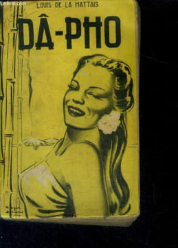 Dâ-Pho, roman d'amour et d'aventures inedit. DE LA HATTAIS Louis