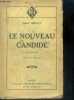 Le Nouveau Candide ( Nouvelle Edition ) - roman. BRULAT Paul