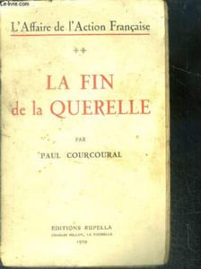 La fin de la querelle - Collection L'affaire de l'Action Française