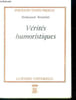 Verites humoristiques - collection poetes du temps present - edition originale , exemplaire numerote. BOUJRHAL MOHAMED