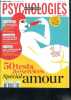 Psychologies magazine N°22 juillet aout septembre 2013- 50 tests et exercices special amour, la rencontre: etes vous pret a aimer vraiment, ...