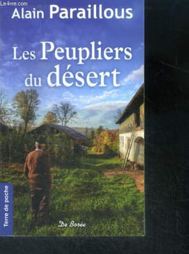 Les peupliers du désert - temoignage - collection terre de poche. Alain Paraillous