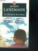 La memoire des dieux. Jacques Lanzmann