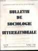 Bulletin de sociologie internationale N°2 mai 1973- scission dans la liga comunista revolucionaria par rops, la crise de la L.C.R. resolution adoptee ...