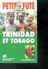 Petit fute trinidad et tobago. BINCZAK pierre, auzias dominique, labourdette j-p.