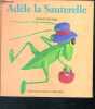 "Adele la sauterelle - collection ""droles de petites betes"" N°16". KRINGS ANTOON