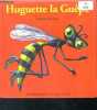 Huguette la Guêpe - collection drôles de petites bêtes n°21. KRINGS ANTOON