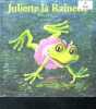 Juliette la Rainette - collection drôles de petites bêtes n°33. KRINGS ANTOON