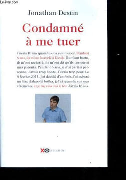 Condamné à me tuer. Jonathan Destin