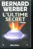 L'utime secret - roman. Werber bernard