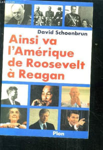 Ainsi va l'amerique de roosevelt a reagan