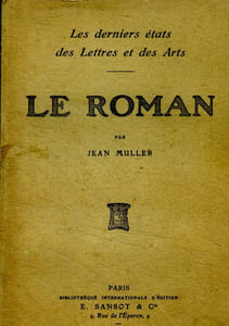 "Le Roman - Collection "" Les derniers états des Lettres et des Arts """
