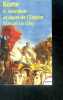 Rome - tome 2, grandeur et chute de l'empire. Marcel Le Glay