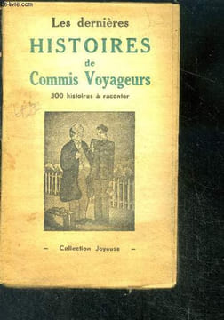 Les dernières histoires de Commis Voyageurs - 300 histoires à raconter - collection joyeuse. CHARLES François