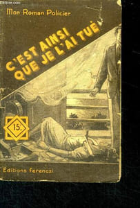 C'est ainsi que je l'ai tue - collection mon roman policier