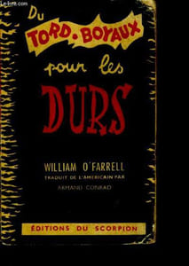 "Du tord boyaux pour les durs - Collection ""Les Romans Noirs"" (brandy for a hero)"