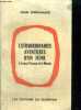 Extraordinnaire aventure d'un jeune &agrave; travers l'Europe et le Monde - R&eacute;serv&eacute; aux 18 et 20 ans.. DERREUMAUX Henri