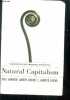 Natural Capitalism - Creating the Next Industrial Revolution. Paul Hawken, Amory B. Lovins, L. Hunter Lovins