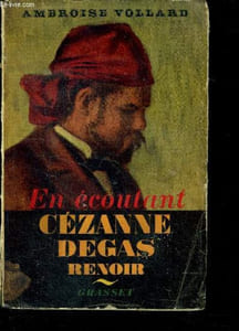 En ecoutant cezanne degas renoir