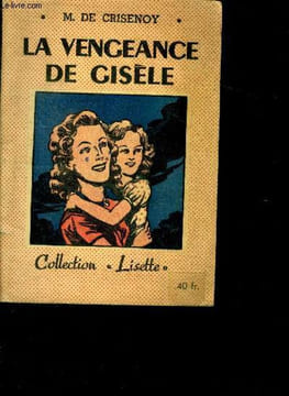 La vengeance de gisele. DE CRISENOY M.