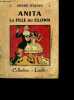 Anita la fille du clown. HIQUET ANDRE