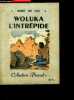 Woluka l'intrepide. RENE DE LUC