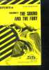 Cliffs Notes on Faulkner's The Sound & the Fury - your key to the classics - life and background, the title, structure, list or characters, genealogy, ...