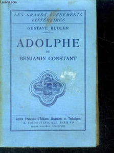 "Adolphe de benjamin constant - Collection ""Les Grands Evénements Littéraires"""