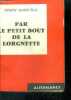 Par le petit bout de la lorgnette. MARECHAL Joseph