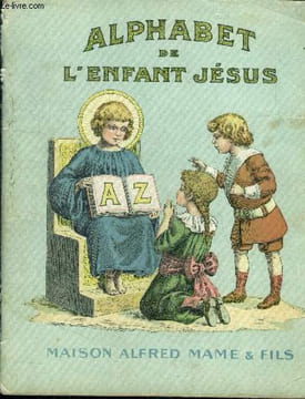 Alphabet de l'enfant jesus. Collectif