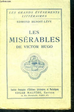 Les miserables de victor hugo - collection Les Grands Evénements Littéraires. BENOIT LEVY EDMOND