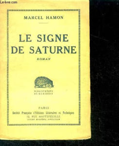 Le signe de Saturne - roman - Collection Bibliothèque du Hérisson