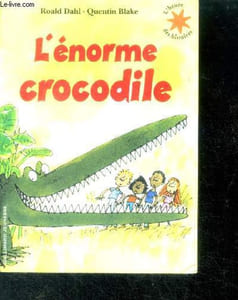 L'énorme crocodile - collection l'heure des histoires N°18