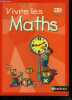 Vivre Les Maths - Ce1 Cycle 2- programme 2002. Louis Corrieu, Jacqueline Jardy, Jacky Jardy, ...