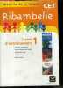 Ribambelle CE1livret 1 - Livret d'entraînement 1- maitrise de la langue- lecture courante, identification des mots, etude du code, vocabulaire, ...