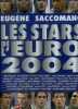 Les Stars de l'Euro 2004 - michael ballack, david beckham, petr cech, gregory coupet, francisco da costa, deco, luis figo, alexander frei, gennaro ...