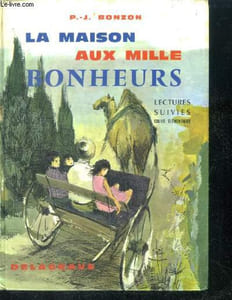La maison aux mille bonheurs - lectures suivies - cours elementaire